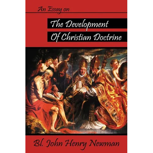 An Essay on the Development of Christian Doctrine - Paperback