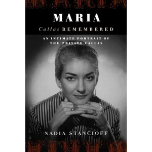 Maria Callas Remembered - Paperback