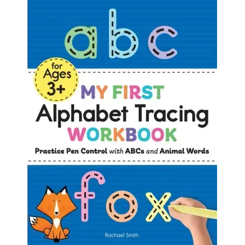 My First Alphabet Tracing Workbook: Practice Pen Control with ABCs and Animal Words - Paperback