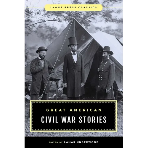Great American Civil War Stories - Paperback