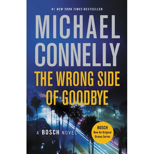 The Wrong Side of Goodbye - Paperback