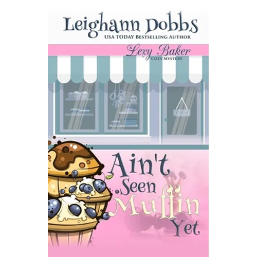 Ain't Seen Muffin Yet - Paperback