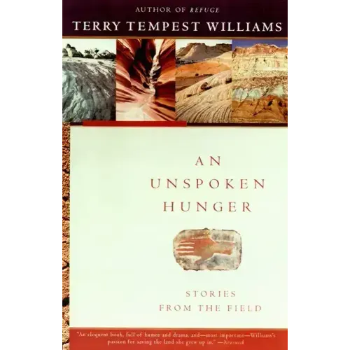 An Unspoken Hunger: Stories from the Field - Paperback
