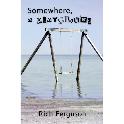 Somewhere, a Playground - Paperback