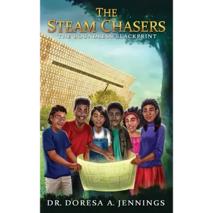 The STEAM Chasers: The Boundless Blackprint - Paperback