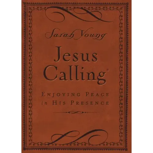 Jesus Calling, Small Brown Leathersoft, with Scripture References: Enjoying Peace in His Presence (a 365-Day Devotional) - Imitation Leather