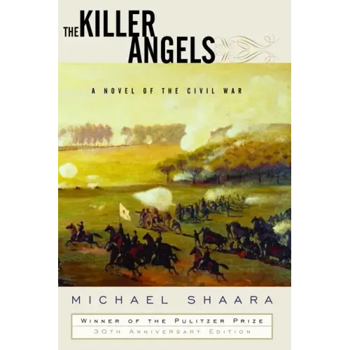 The Killer Angels: A Novel of the Civil War - Hardcover