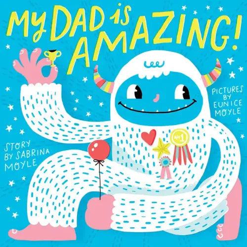 My Dad Is Amazing! (a Hello!lucky Book) - Board Book