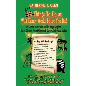 One Hundred Things to do at Walt Disney World Before you Die - Paperback