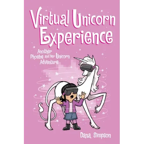 Virtual Unicorn Experience: Another Phoebe and Her Unicorn Adventure Volume 12 - Paperback