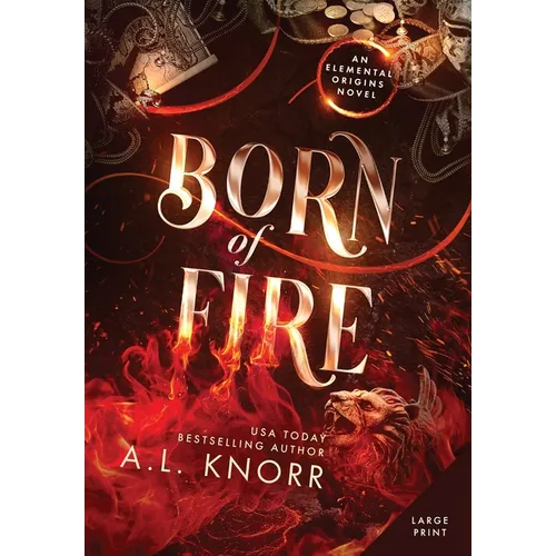 Born of Fire: A Young Adult Contemporary Fantasy - Hardcover