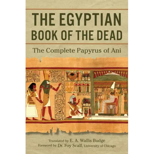 The Egyptian Book of the Dead: The Complete Papyrus of Ani - Paperback