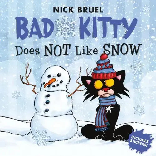 Bad Kitty Does Not Like Snow: Includes Stickers - Paperback