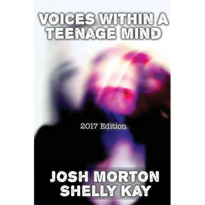 Voices Within A Teenage Mind [2017 Edition] - Paperback
