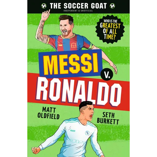 The Soccer Goat: Messi V. Ronaldo - Paperback