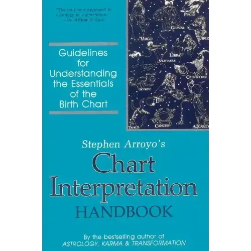 Chart Interpretation Handbook: Guidelines for Understanding the Essentials of the Birth Chart - Paperback