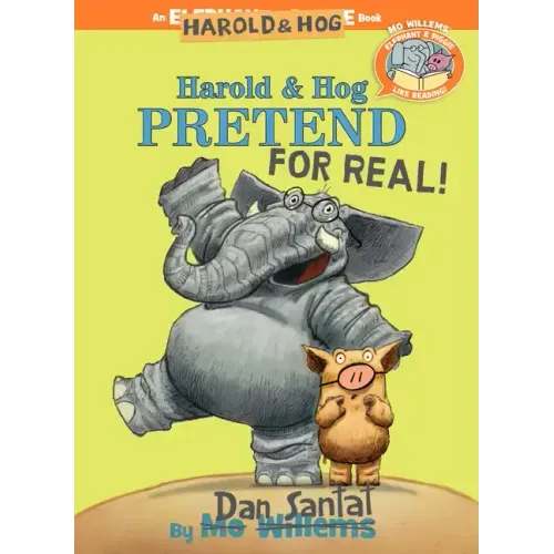 Harold & Hog Pretend for Real!-Elephant & Piggie Like Reading! - Hardcover