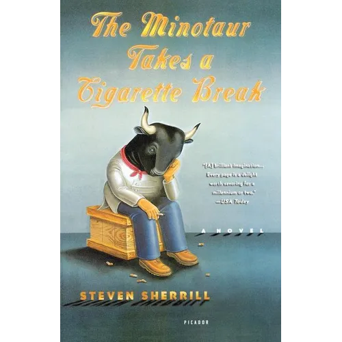 The Minotaur Takes a Cigarette Break - Paperback