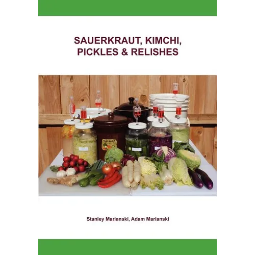 Sauerkraut, Kimchi, Pickles & Relishes - Paperback