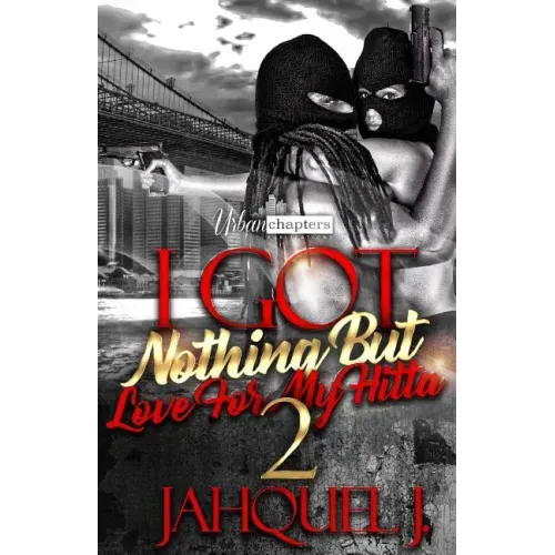 I Got Nothing But Love For My Hitta 2 - Paperback