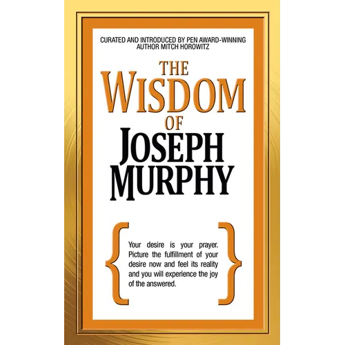 The Wisdom of Joseph Murphy - Paperback