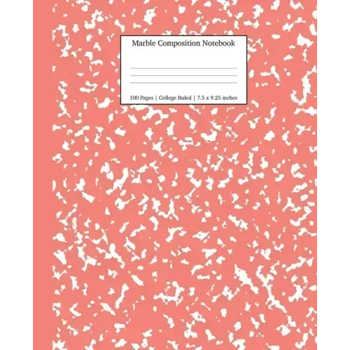 Marble Composition Notebook College Ruled: Coral Pink Marble Notebooks, School Supplies, Notebooks for School - Paperback