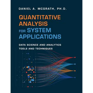 Quantitative Analysis for System Applications: Data Science and Analytics Tools and Techniques - Paperback