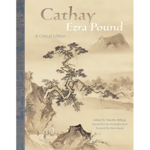 Cathay: A Critical Edition - Paperback