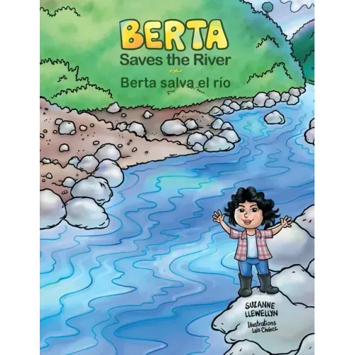 Berta Saves the River/Berta salva el río - Paperback