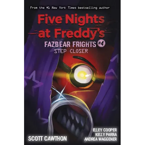 Step Closer: An Afk Book (Five Nights at Freddy's: Fazbear Frights #4): Volume 4 - Paperback