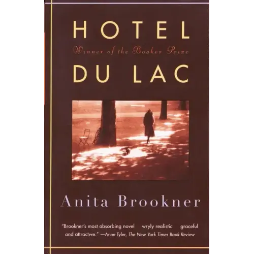 Hotel Du Lac: A Novel (Man Booker Prize Winner) - Paperback