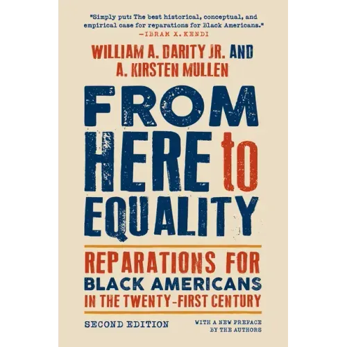From Here to Equality, Second Edition: Reparations for Black Americans in the Twenty-First Century - Paperback