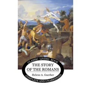 The Story of the Romans - Hardcover