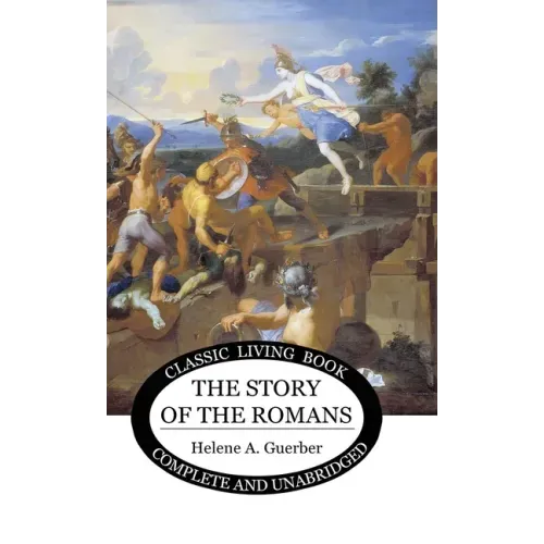 The Story of the Romans - Hardcover