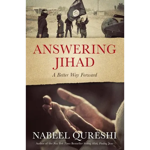 The Answering Jihad: A Better Way Forward - Paperback