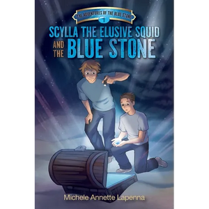 Scylla the Elusive Squid and the Blue Stone - Paperback