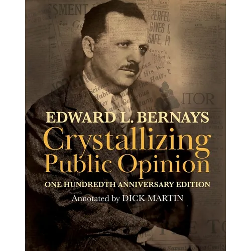 Crystallizing Public Opinion: 100th Anniversary Edition - Paperback