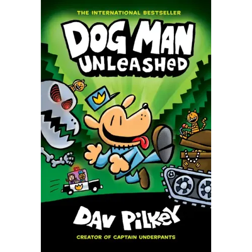 Dog Man Unleashed: A Graphic Novel (Dog Man #2): From the Creator of Captain Underpants: Volume 2 - Library Binding