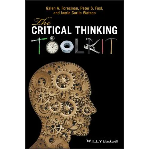 The Critical Thinking Toolkit - Paperback
