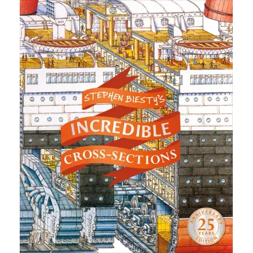 Stephen Biesty's Incredible Cross-Sections - Hardcover