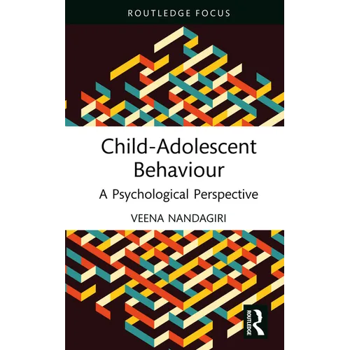 Child-Adolescent Behaviour: A Psychological Perspective - Hardcover