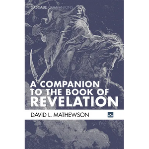 A Companion to the Book of Revelation - Paperback