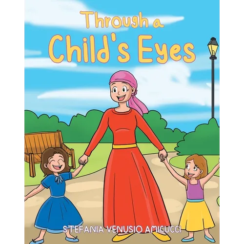 Through a Child's Eyes - Paperback