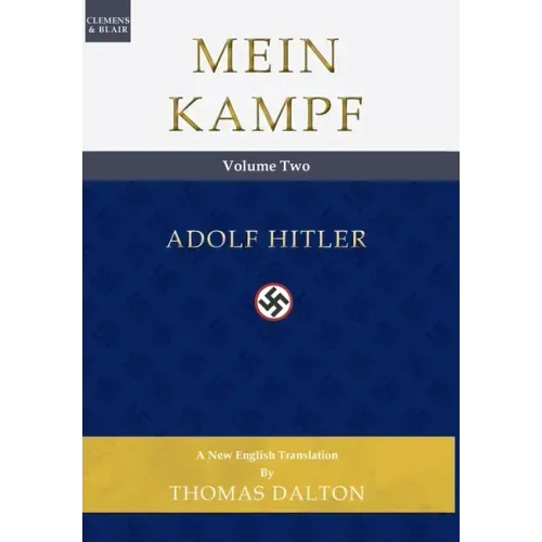 Mein Kampf (vol. 2): New English Translation - Hardcover