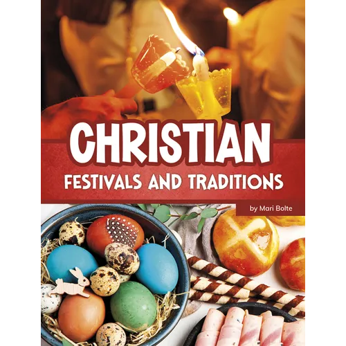 Christian Festivals and Traditions - Library Binding