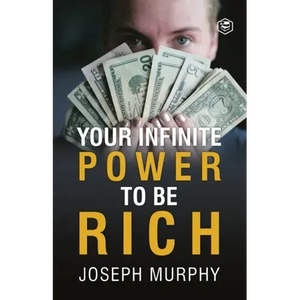 Your Infinite Power To Be Rich - Paperback