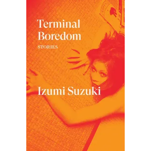 Terminal Boredom: Stories - Paperback