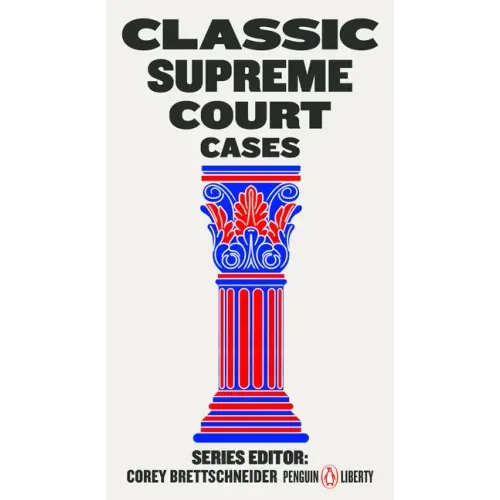 Classic Supreme Court Cases - Paperback