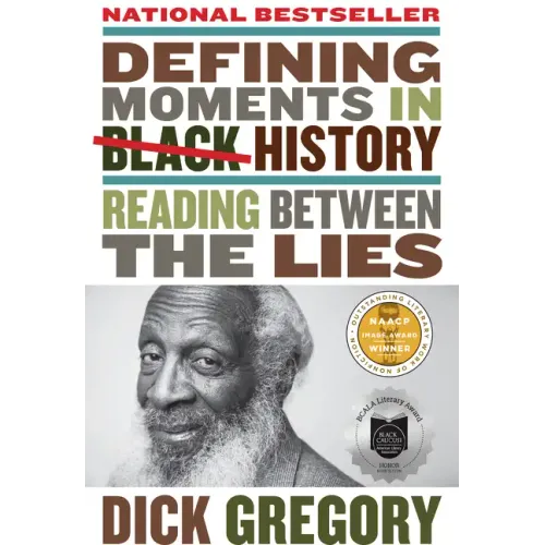 Defining Moments in Black History: Reading Between the Lies - Paperback
