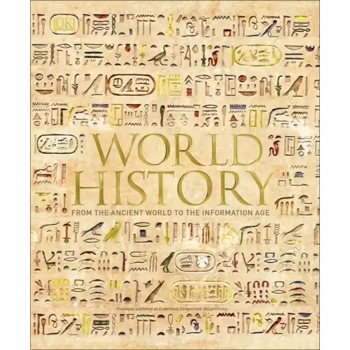 World History: From the Ancient World to the Information Age - Hardcover